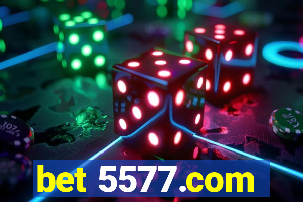 bet 5577.com